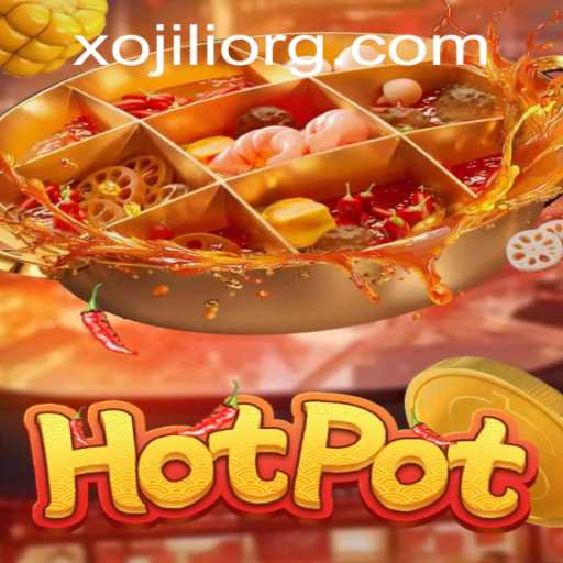Delve into the Exciting World of Hotpot: The Game XOJILI
